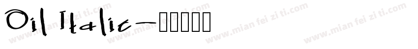 Oil Italic字体转换